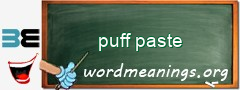 WordMeaning blackboard for puff paste